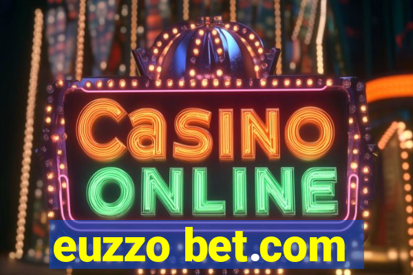 euzzo bet.com